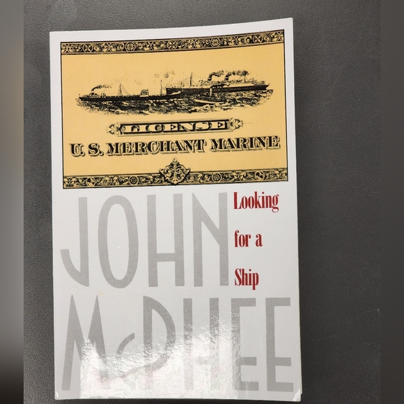 John McPhee Other - Looking for a Ship book by John McPhee